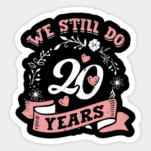 We Still Do 20 Years Anniversary Gift Sticker